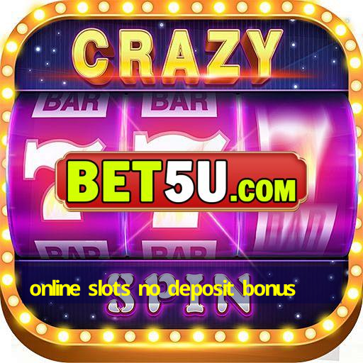 online slots no deposit bonus